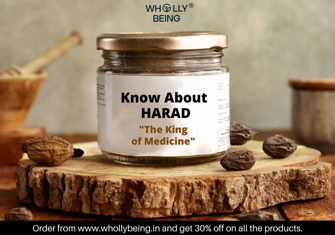 All you need to know about Harad- The King of medicine